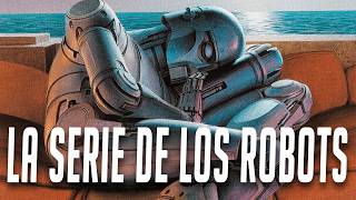 La serie de los robots | Cronología definitiva de La Fundación Ep. 1