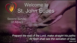 St. John Eudes Catholic Church Sunday (5 PM) Mass Service, Dec. 10, 2023