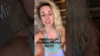 The Movement Paradigm app where you can heal, transform, and thrive!!! Comment ‘App’ for more info !