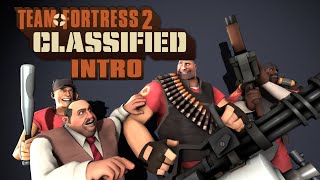 Team Fortress 2 Classified Intro
