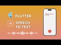 Flutter Speech to Text App Tutorial
