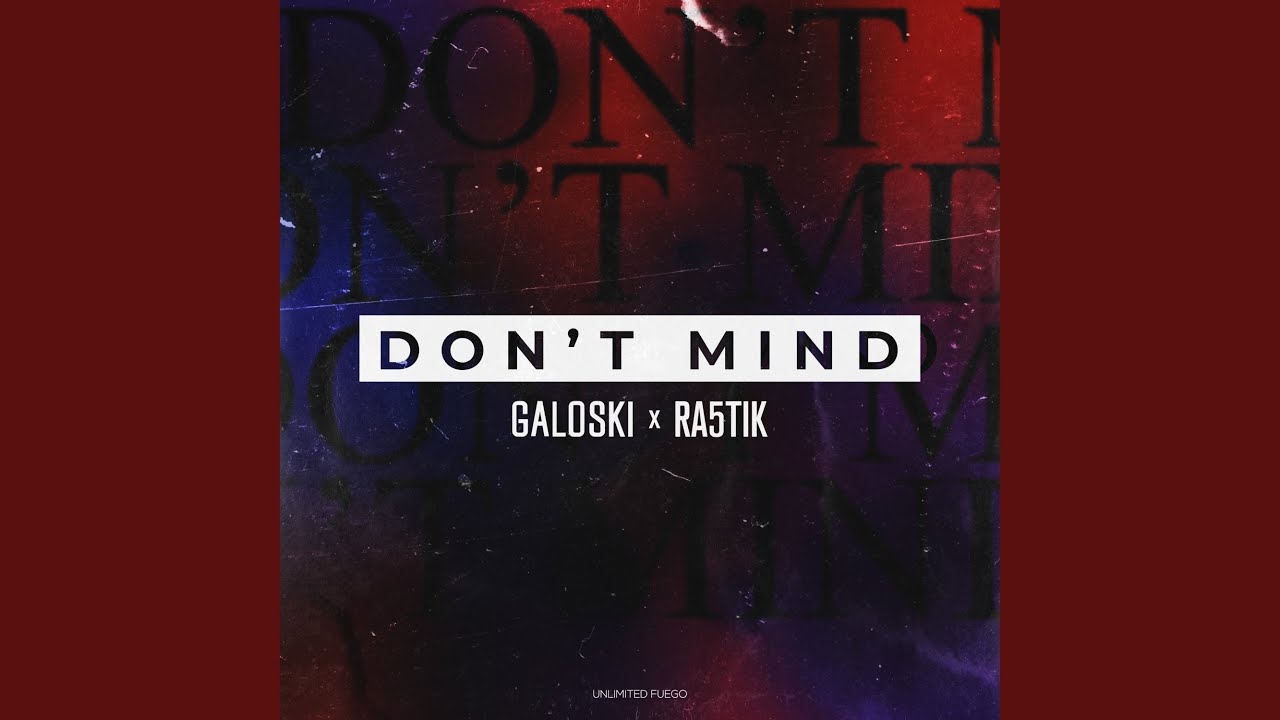 Don T Mind Youtube Music