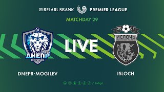 LIVE | Dnepr-Mogilev – Isloch | Днепр-Могилёв — Ислочь