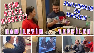 HAMİLELİĞİME EŞİMİN TEPKİSİ / AİLELERİMİZİN HAMİLELİK TEPKİLERİ / NASIL ÖĞRENDİLER