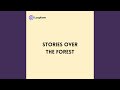 Stories over the Forest