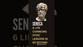60 Second Seneca Stoicism: 6 Life Changing Stoic Quotes