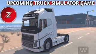 🚚Upcoming New Truck Simulator: Highway By Zorex Software | Beta Test Apk Truck Gameplay