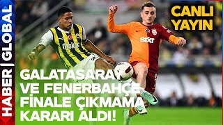 SON DAKİKA! Süper Kupa Finali İptal! Galatasaray ve Fenerbahçe Ortak Karar Aldı