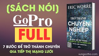 [Sách nói] 7 Bước Để Trở Thành Chuyên Gia Tiếp Thị Mạng Lưới\