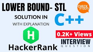 Lower Bound-STL hackerrank problem-solution in c++