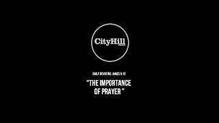 The importance of prayer | Daily Devotions