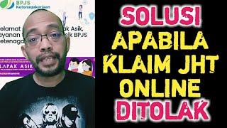 SOLUSI APABILA KLAIM JHT ONLINE DITOLAK