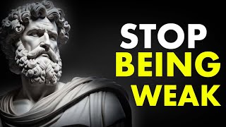 10 HABITS That Make You WEAK - Transform Your Life with Marcus Aurelius | Stoicism