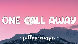 One Call Away - Charlie Puth (Lyrics) 🎵