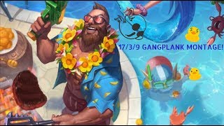 GANGPLANK 17/3/9 MONTAGE