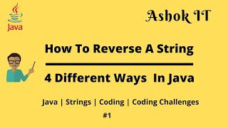 Java Program To Reverse Given String | Ashok IT