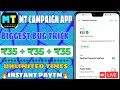 NEW EARNING APP TODAY ₹100 BEST EARNING APP| MT CAMPAIGN APP UNLIMITED TRICK |PAYTM EARNING APP 2023