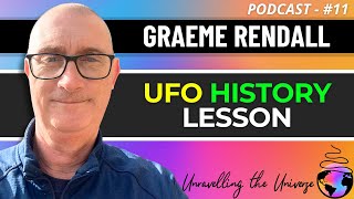 UFOs through history: Foo-Fighters, Rendlesham, Calvine & more w/ Aviation Historian: Graeme Rendall
