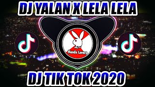 Download DJ YALAN x LELA LELA LAYN mp3