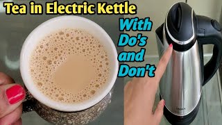 How to make Tea in Electric Kettle | Electric Kettle mein Chai kaise banaye | Tea in Electric Kettle