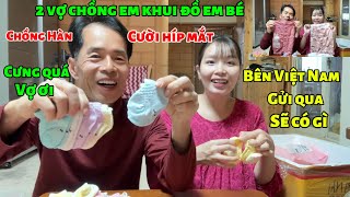 [243] vợ chồng em khui đồ em bé ở Việt Nam gửi qua