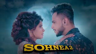 Sohnea 2 song status| sohnea song status| Happy Raikoti || Ws-series ||