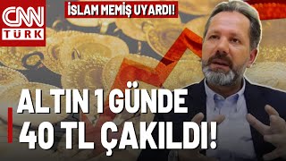 Gram Altın Çakıldı! Altın Yatırımcısı Şimdi Ne Yapacak? İslam Memiş Açıkladı...