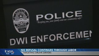 APD's no refusal continues through Labor Day