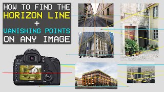 Find The Horizon Line & Vanishing Points On ANY Image...