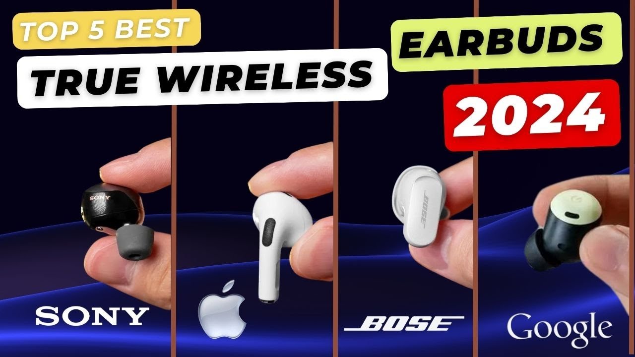 Top 5 Best True Wireless Earbuds 2024 [Tech Alert Don't Buy Before ...