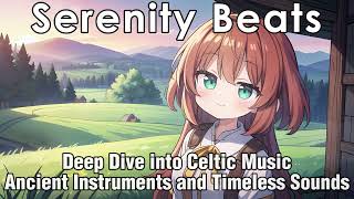 Deep Dive into Celtic Music: Ancient Instruments and Timeless Sounds #191