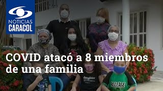 Conozca cómo el COVID-19 atacó sin piedad a 8 miembros de una familia en Riohacha