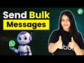 WhatsApp Bulk Messaging for Businesses | Easy Campaign Setup