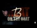 OTC - [Heat on the Beat] (episode 6) Kenzy | Btown