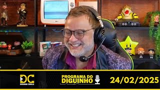 Programa do Diguinho - 24/02/2025 #1