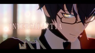 【戰雙帕彌什MMD】INTERGALACTIA / 諾安