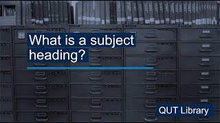 What is a subject heading?