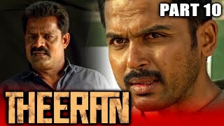 Theeran - Tamil Action Hindi Dubbed Movie in Parts | PARTS 10 of 15 | Karthi, Rakul Preet Singh