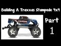 Reaper - Traxxas Stampede 4x4 - Build - Part 1