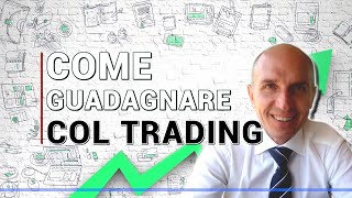 🔴 Come GUADAGNARE con il TRADING ONLINE in modo CONTINUATIVO | Ve lo spiega un mio allievo