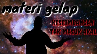 Eps 293 | MISTERI DARK MATTER DAN KHAYALAN ILMUWAN