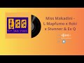 Miss Makadini - Leonard Mapfumo x Roki x Stunner x Ex Q
