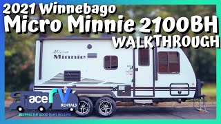 2021 Winnebago Micro Minnie 2100BH Walkthrough · Ace RV Rentals \u0026 Sales