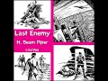 Last Enemy by H. Beam PIPER read by Mark Nelson | Full Audio Book