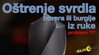 Ostrenje svrdla borera ili burgije iz ruke problemi?!? / Ključ 13