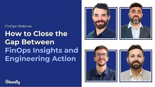How to Close the Gap Between FinOps Insights and Engineering Action