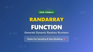 Excel RANDARRAY Function: Generate Dynamic Random Numbers Easily!
