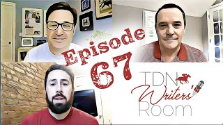 Brendan Walsh Joins the TDN Writers Room - Episode 67