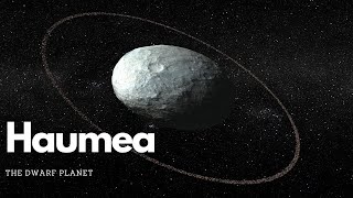 Haumea - The Mysterious Dwarf Planet