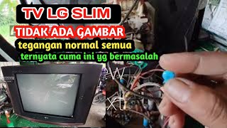 TV LG SLIM TIDAK KELUAR GAMBAR  TEGANGAN NORMAL SEMUA #tvlgslinhiduptidakadagambar